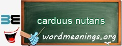 WordMeaning blackboard for carduus nutans